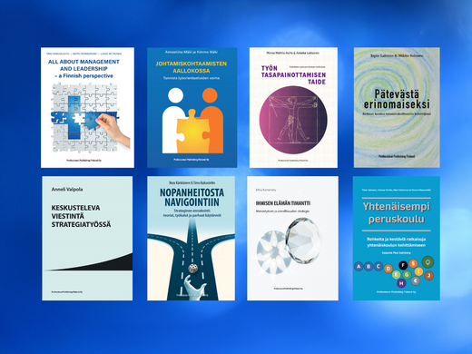 Professional Publishing Finland kustantaa tietokirjoja organisaatioiden johtamisesta ja kehittämisestä. Kuvassa tietokirjoja, jotka yhdistävät teoriaa ja käytäntöä tarjoten lukijalle hyviä ratkaisuja hänen haasteisiinsa.