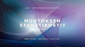 Muutoksen starttikortit muutosjohtaminen 